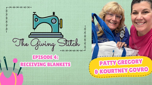 The Giving Stitch Episode 4