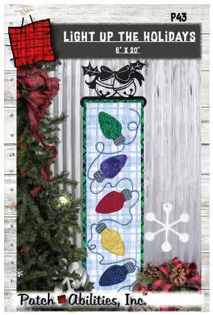 Patch Abilities Light Up the Holidays Wall-hanging Pattern and Mini Quilt Hanger