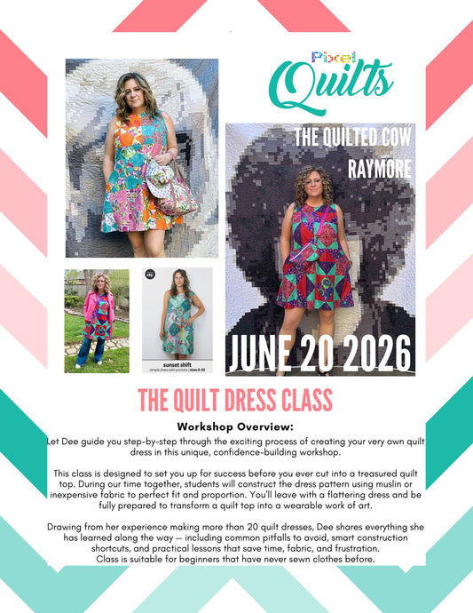 Dress Class with Dee - June 20th 10:30am - 3:30pm