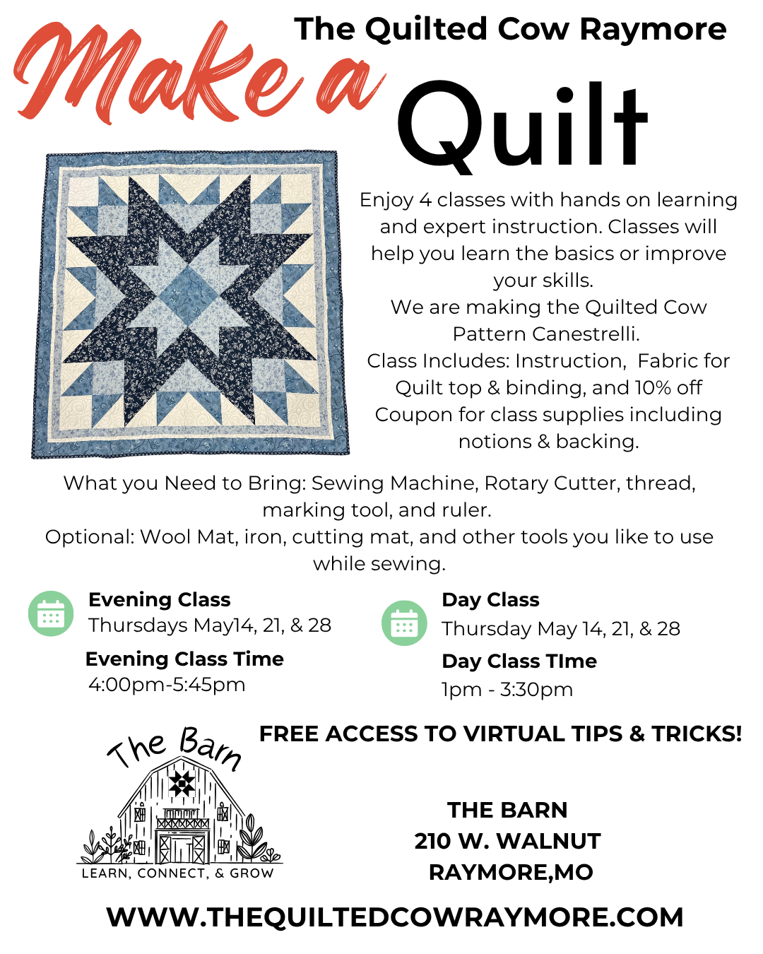 Make a Quilt Class EVENING May 13, 20, 27 - June 3rd