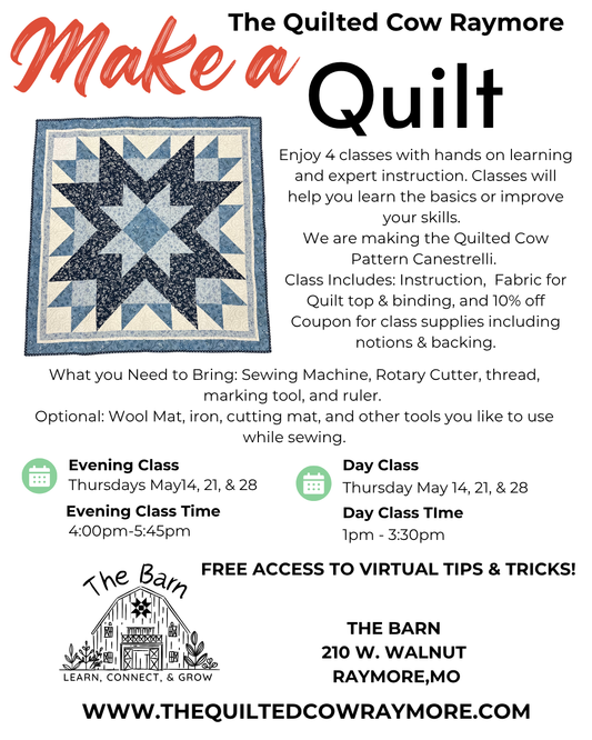 Make a Quilt Class EVENING May 13, 20, 27 - June 3rd